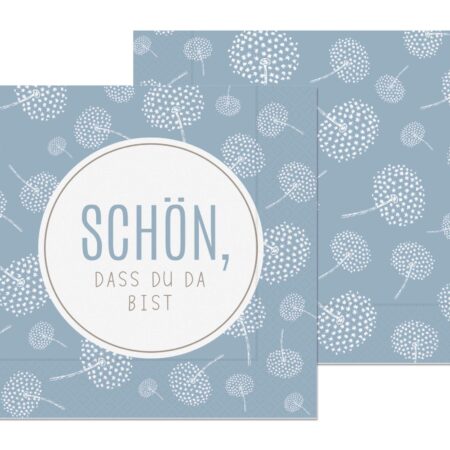 Serviette Relax "Schön, dass Du da bist" (Pustelblume)
