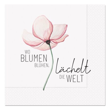 Serviette Lovely Greetings "Wo Blumen blühen, lächelt die Welt"