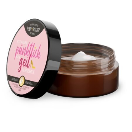Bodybutter 150ml Auf uns Mädels "Entweder pünktlich oder geil aussehen"