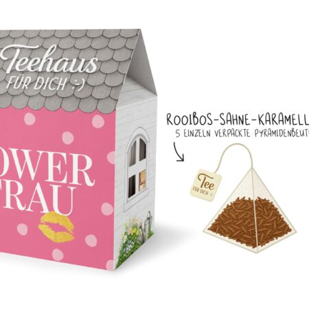 Teehaus Auf uns Mädels "Powerfrau"