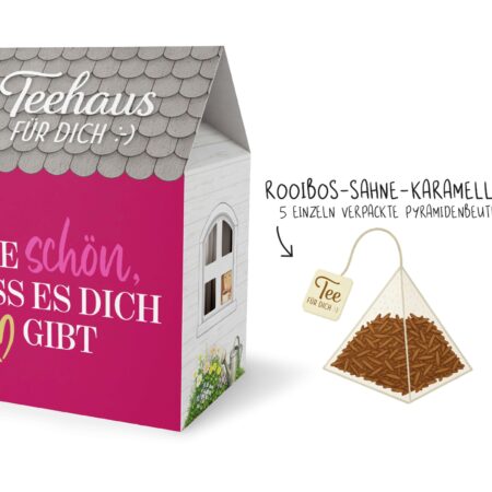 Teehaus Auf uns Mädels "Wie schön, dass es Dich gibt"
